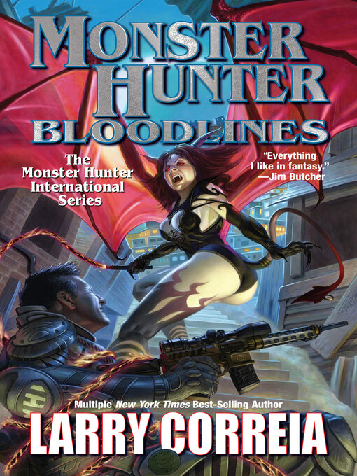 Title details for Monster Hunter Bloodlines by Larry Correia - Available